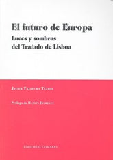 FUTURO DE EUROPA LUCES Y SOMBRAS DEL TRABAJO DE LISBOA - 9788498366778